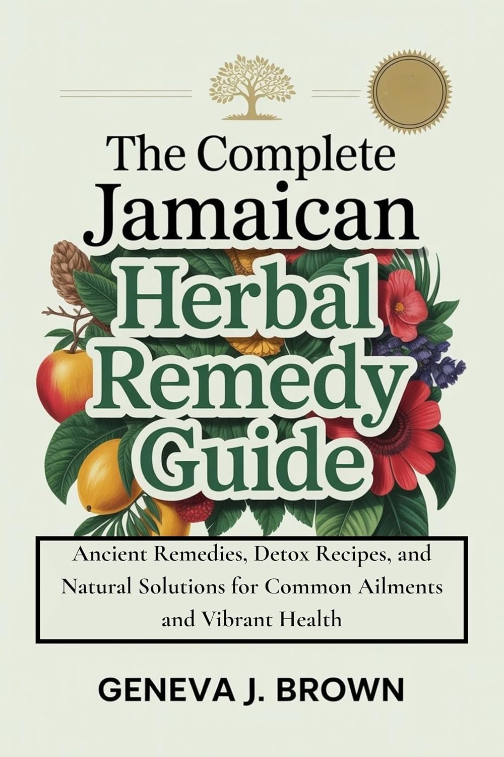 Complete Jamaican Herbal Remedy